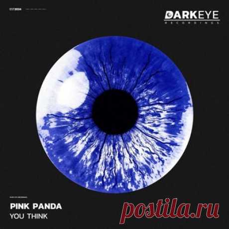 Pink Panda – You Think