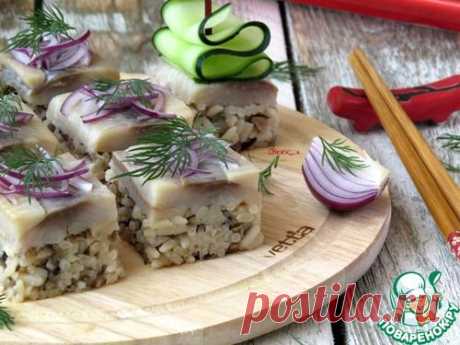 ПРАЗДНИЧНАЯ ЗАКУСКА &quot;А-ЛЯ СУШИ&quot;