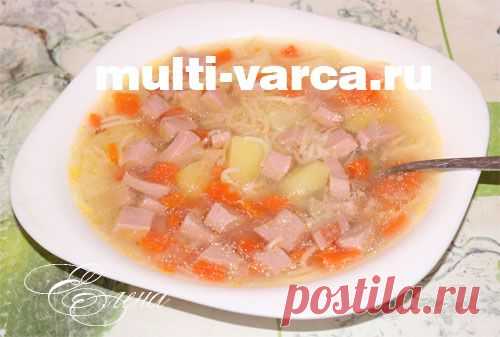 Суп с колбасой в мультиварке