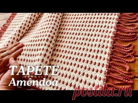 TAPETE AMENDOA - Tapete de Crochê com um ponto super fácil e versátil para criar peças incríveis!!