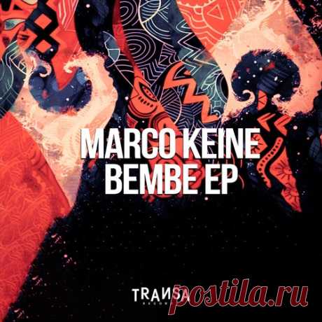 Download Marco Keine - Bembe EP Label TRANSA RECORDS Styles Tech House Date 2024-12-27 Catalog # TRANSA920 Length 9:04 Tracks 2