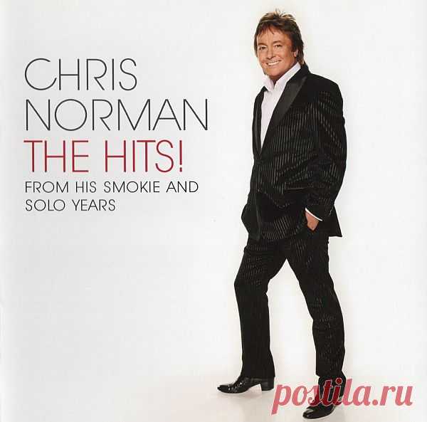 Chris Norman - The Hits! From His Smokie And Solo Years (2009) (2CD) FLAC Уникальный двойной альбом участника рок-группы 