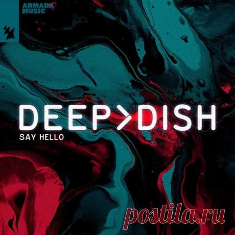 Download Deep Dish - Say Hello (Deep Dish Goes Peak Extended Remix) Label Armada Music Styles Progressive House Date 2024-12-13 Catalog # ARMAS3009 Length 6:22 Tracks 1
