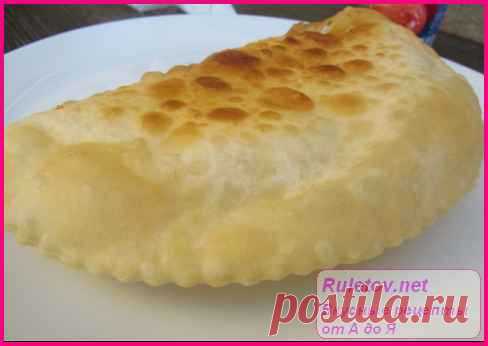 Домашние чебуреки | Вкусная выпечка