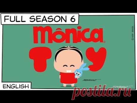 Monica Toy | Full Season 6