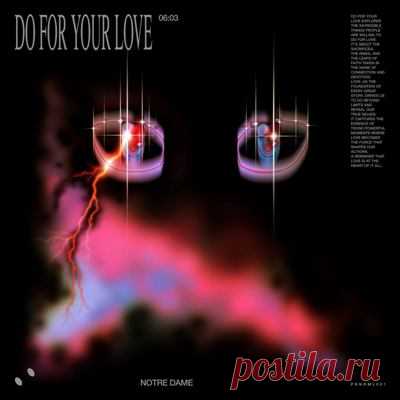 Notre Dame - Do For Your Love