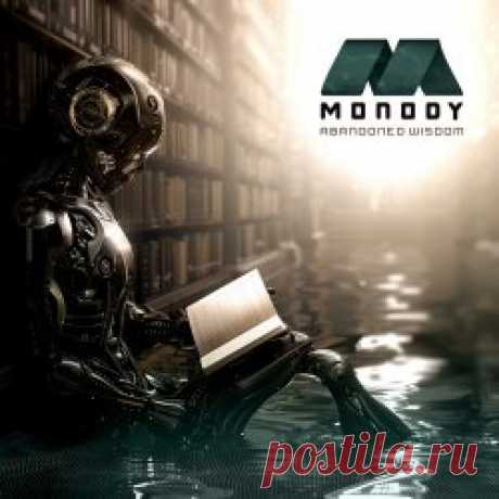 Monody - Abandoned Wisdom (2025) [EP] Artist: Monody Album: Abandoned Wisdom Year: 2025 Country: USA Style: Synthpop, Futurepop, EBM