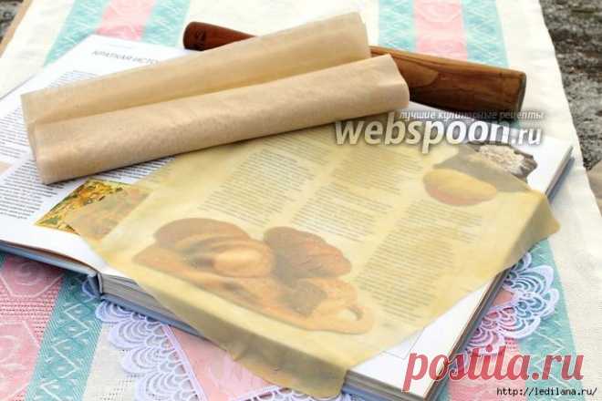 Как готовить тесто фило?