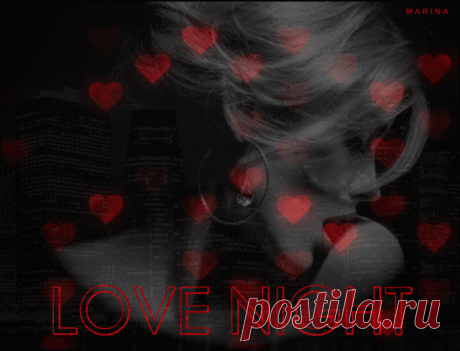 LOVE... NIGHT... (ЛЮБОВЬ... НОЧЬ...) -