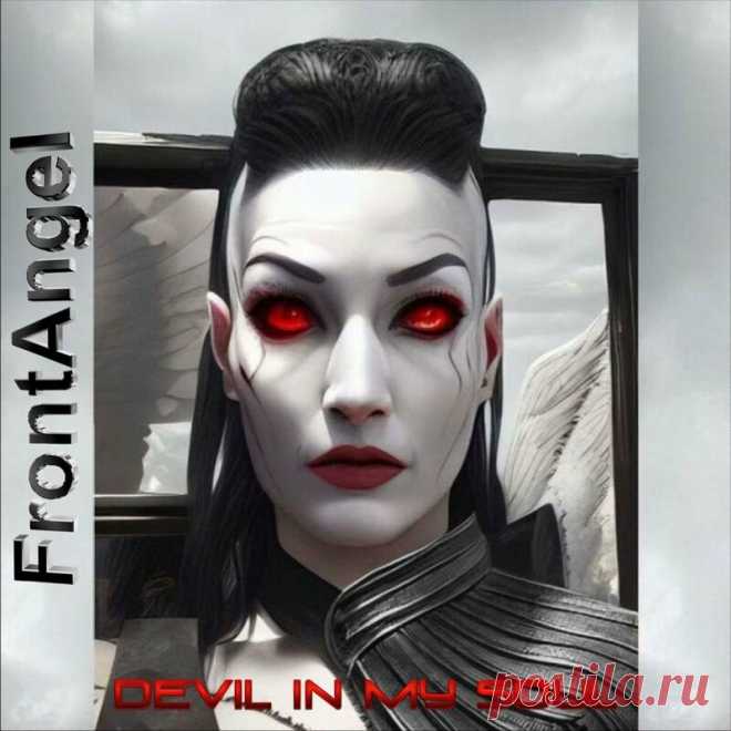FrontAngel - Devil in My Soul (Single) (2024) 320kbps / FLAC