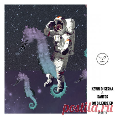 Kevin Di Serna, Santor - On Silence EP | 4DJsonline.com