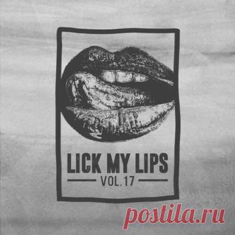 Lick My Lips, Vol. 17 (2024)