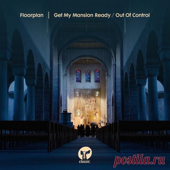 Floorplan – Get My Mansion Ready / Out Of Control / CMC226D2