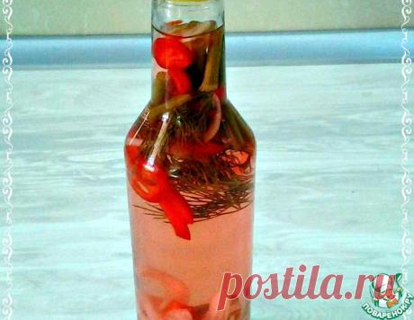 Вкусный уксус – кулинарный рецепт