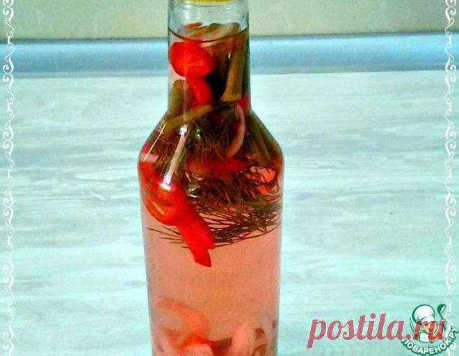 Вкусный уксус – кулинарный рецепт