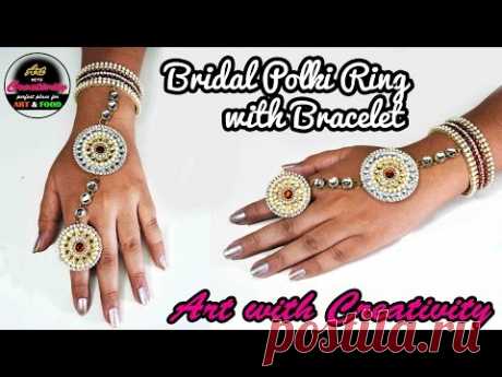 Bridal POLKI Ring with Bracelet | Made up of paper | Art with Creativity 176 - YouTube