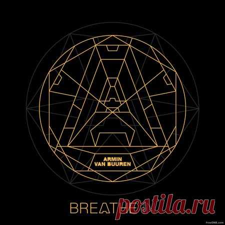 ARMIN VAN BUUREN — BREATHE IN [EXTENDED ALBUM] (ARDI4489) [MP3, FLAC 24B HI-RES] - 29 January 2024 - EDM TITAN TORRENT UK ONLY BEST MP3 FOR FREE IN 320Kbps (Скачать Музыку бесплатно).