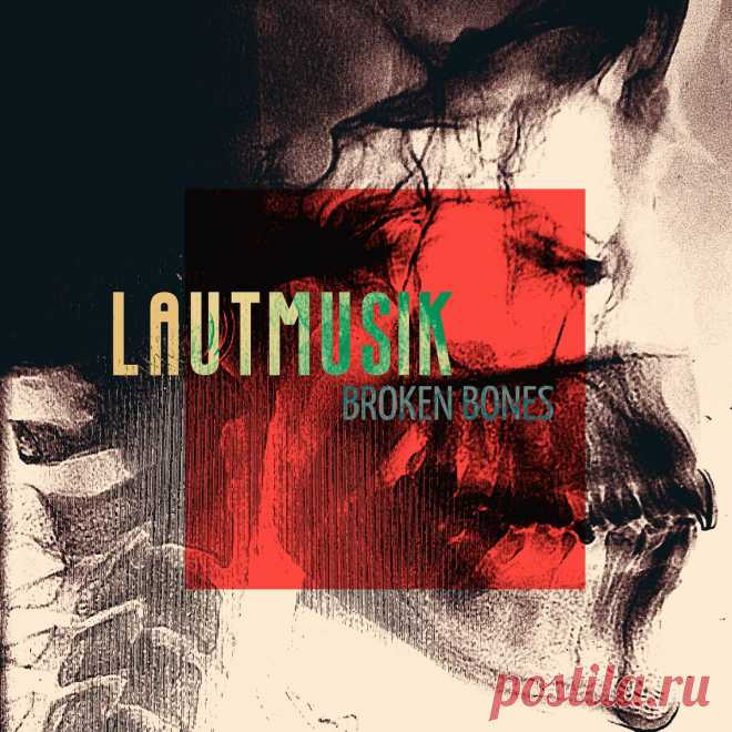 Lautmusik - Broken Bones (2024) 320kbps / FLAC