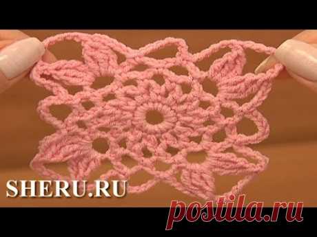 Crochet Square  Урок 14 часть 1 из 2 Квадратный ажурный мотив