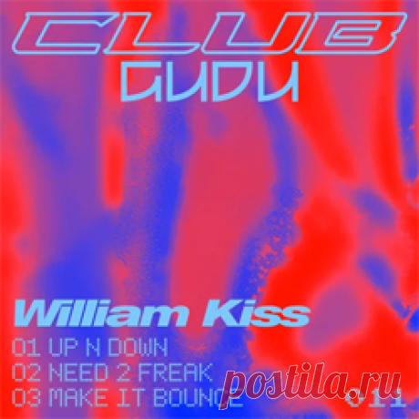 William Kiss - Up N Down | 4DJsonline.com