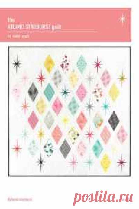 Review of the Atomic Starburst Quilt Pattern from Violet Craft ⋆ I See Stars Quilting