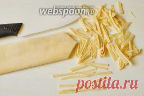 Домашняя лапша по рецепту бабушки