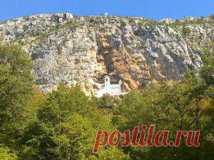 Монастырь Острог в Черногории - узнайте больше о нем | В мире путешествий