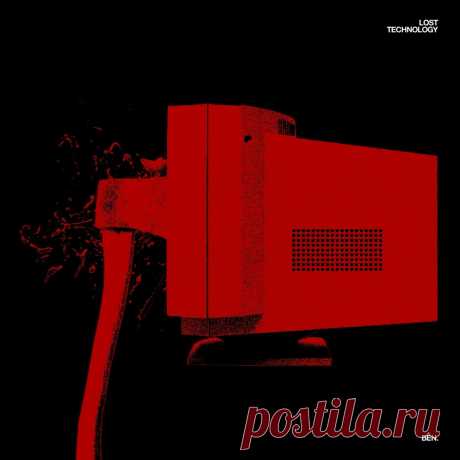 Ben. - Lost Technology (Twelve-Inch) (2025) 320kbps / FLAC