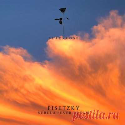 Pisetzky - Nebula Fever Dream