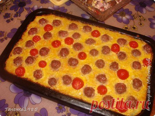 Картофельная запеканка с мясными шариками. | Страна Мастеров