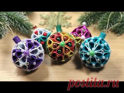 Новогодние шары из глиттерного фоамирана, 2 Идеи ёлочных игрушек 2022 🎄 2 DIY christmas ornaments