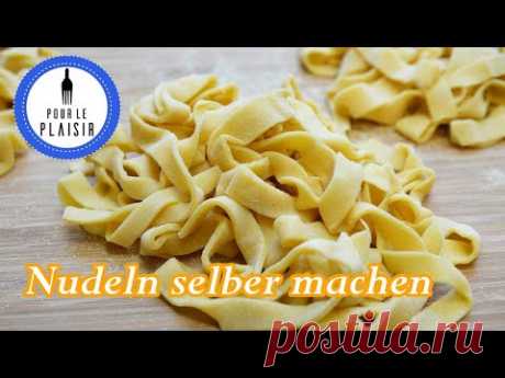 Nudeln selber machen - ganz einfach! / Thomas kocht