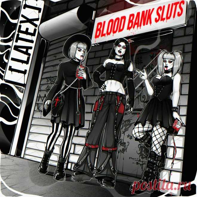 Latex - Blood Bank Sluts (EP) (2024) 320kbps / FLAC
