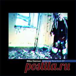 Mike Daimon - Adverse Reaction EP (2025) 320kbps / FLAC