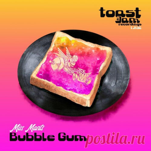 MISS MANTS — BUBBLE GUM (TJ192) DOWNLOAD.