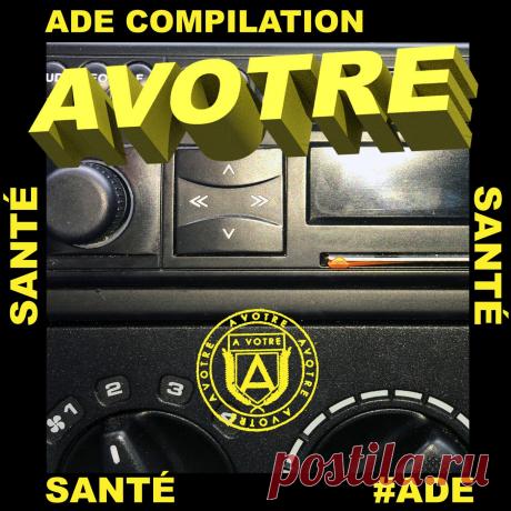 VA - Sante ADE 2025 AVOTRE1216 FLAC » MinimalFreaks.co
