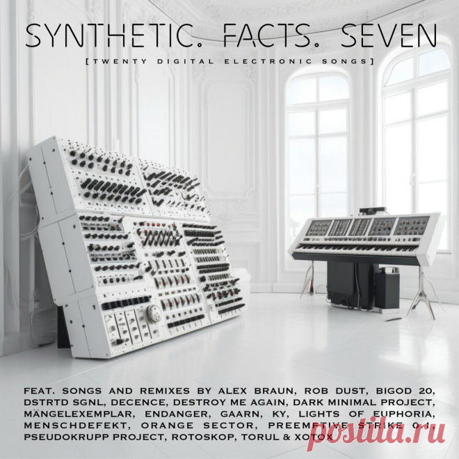 VA - Synthetic. Facts. Seven. (2025) 320kbps / FLAC