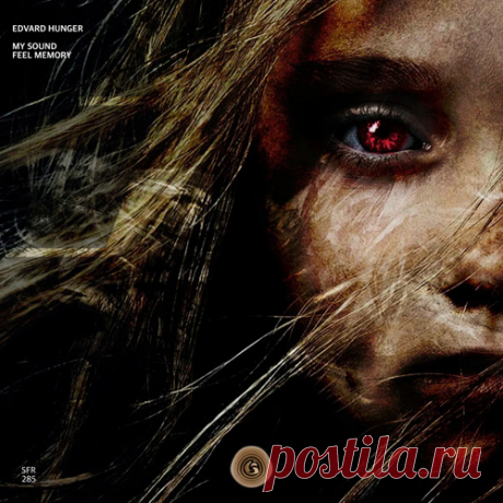 Edvard Hunger – My Sound [SFR285] ✅ MP3 download