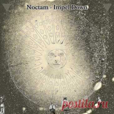 Noctam - Impel Down EP (2025) 320kbps / FLAC