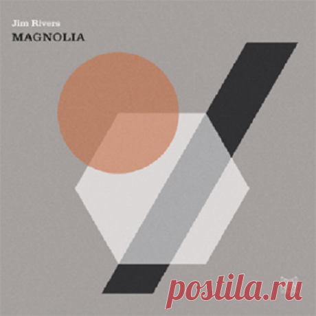 Download Jim Rivers - Magnolia Label Flat Recordings Styles Deep House Date 2025-02-28 Length 14:41 Tracks 2