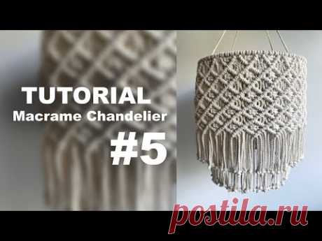 Tutorial Macrame Chandelier #5 - YouTube