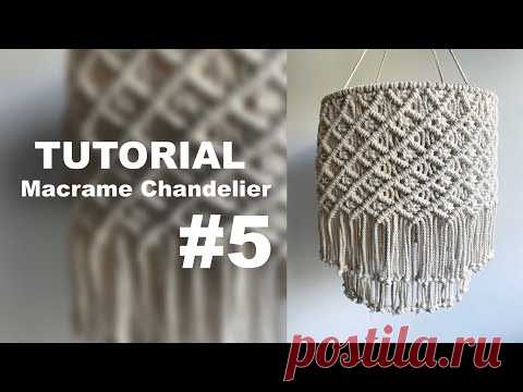 Tutorial Macrame Chandelier #5 - YouTube