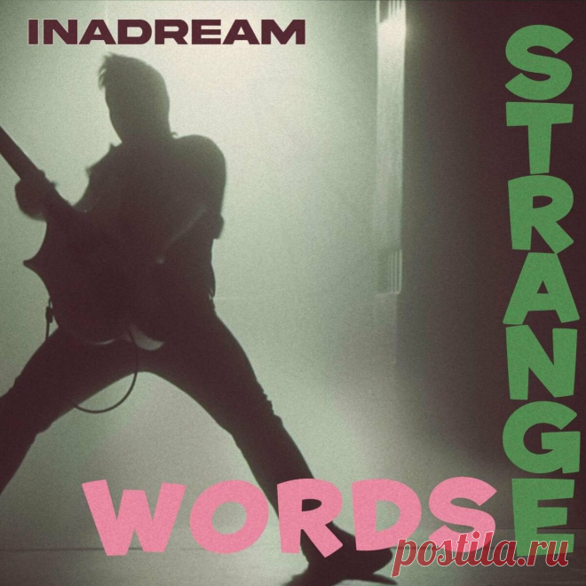 InADream - Strange Words (2024) 320kbps / FLAC