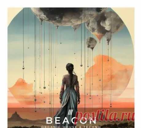Zenhiser Beacon - Organic House and Techno (WAV) free download mp3 music 320kbps