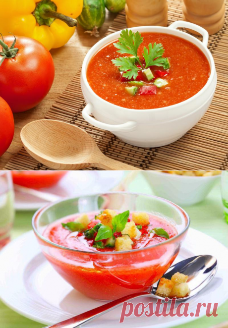 Гаспачо - вкусное холодное блюдо для жаркого лета » Женский Мир