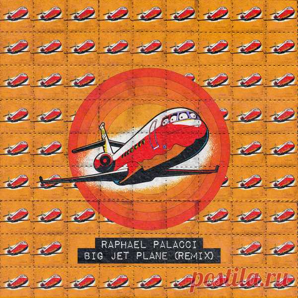 Raphael Palacci – Big Jet Plane (Remix) [ABRA060D2] Sharing-DB.club
