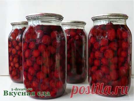 Компот из вишни на зиму - простой рецепт консервирования - Вкусная еда