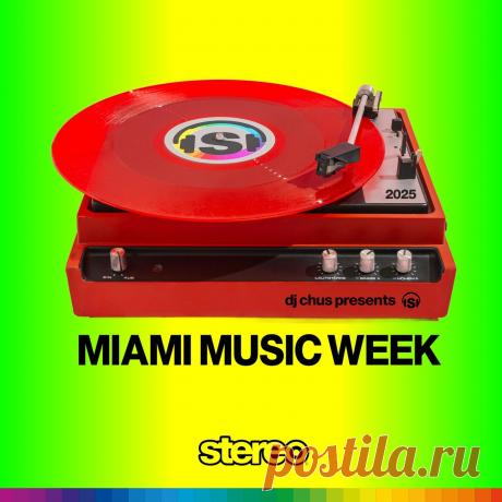 VA - MIAMI MUSIC WEEK 2025 (Curated by DJ Chus) SPA356DW FLAC » MinimalFreaks.co