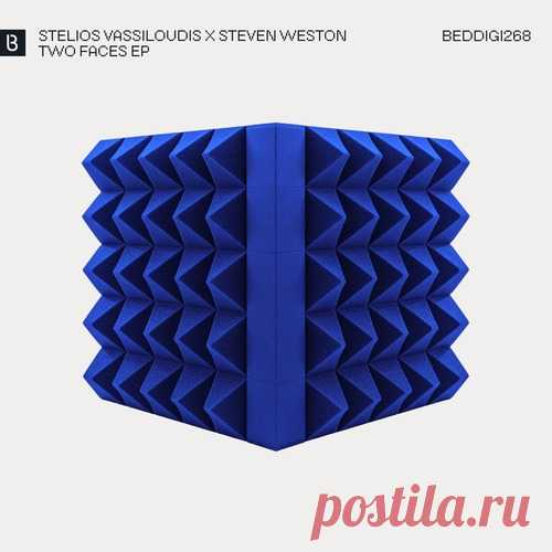 Stelios Vassiloudis, Steven Weston - Two Faces EP BEDDIGI268