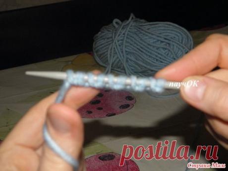 А как Вы набираете петли спицами? маленький МК интересного набора. - Страна Мам